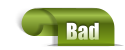 Bad